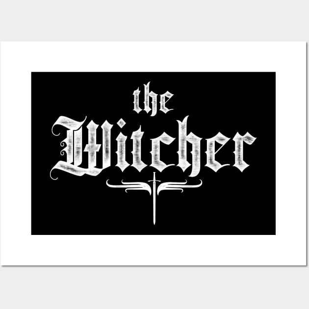 Witcher white calligraphic inscription. Wall Art by Art universe 